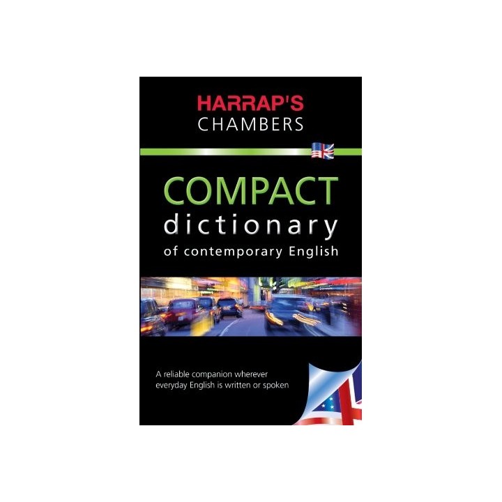 Harrap's Chambers Compact dictionary of contemporary English